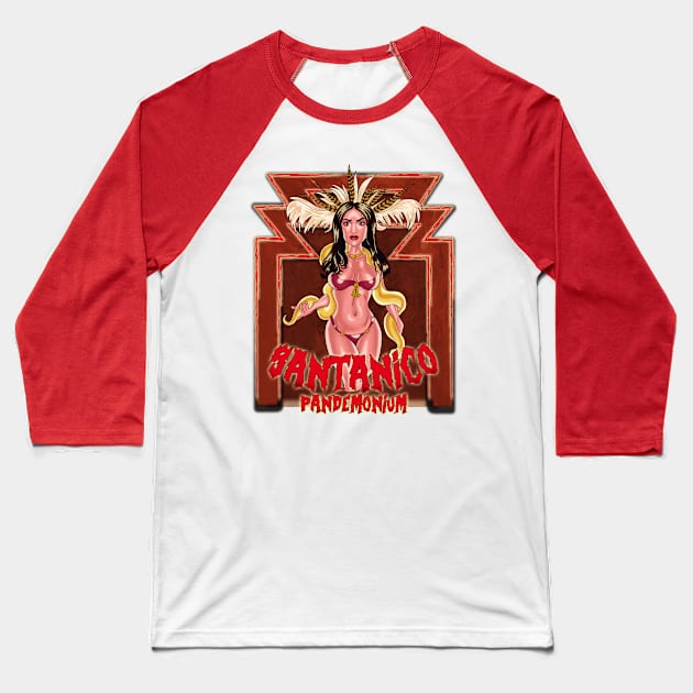 Santanico Pandemonium Baseball T-Shirt by RedSheep